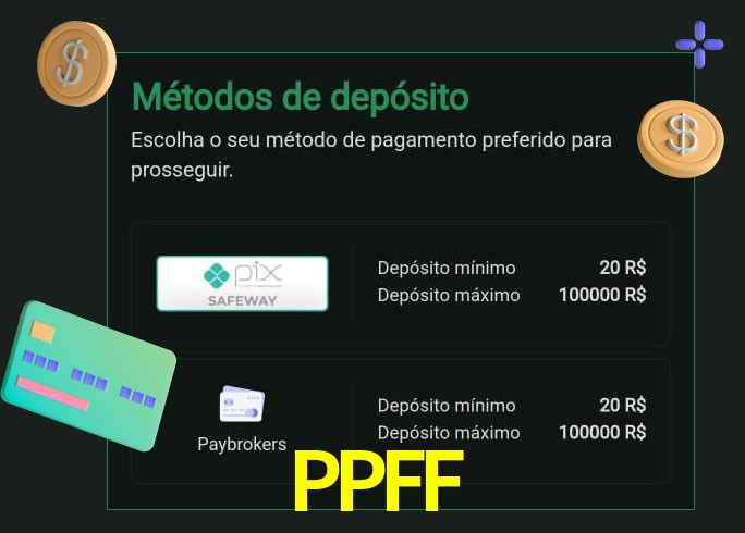 O cassino PPFF oferece uma grande variedade de métodos de pagamento