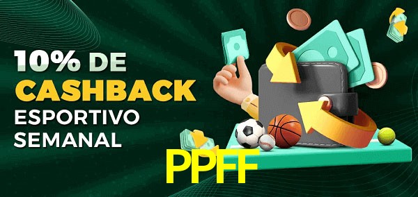 10% de bônus de cashback na PPFF